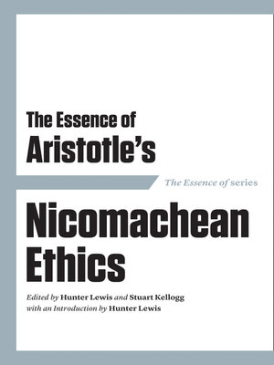 cover image of The Essence of Aristotle's Nicomachean Ethics